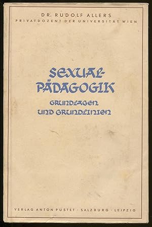 Imagen del vendedor de Sexualpdagogik. Grundlagen und Grundlinien a la venta por Antikvariat Valentinska