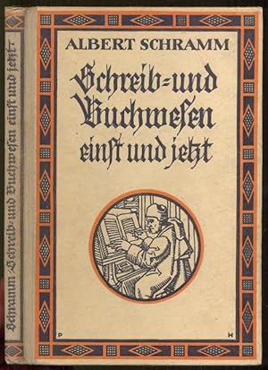 Seller image for Schreib- und Buchwesen einst und jetzt for sale by Antikvariat Valentinska