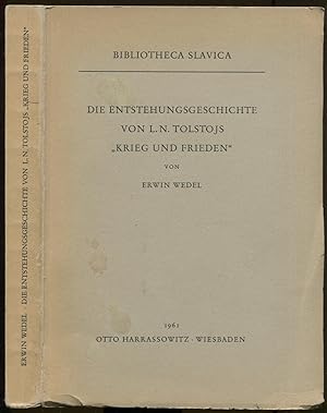 Bild des Verkufers fr Die Entstehungsgeschichte von L. N. Tolstojs "Krieg und Frieden" [= Bibliotheca Slavica] zum Verkauf von Antikvariat Valentinska