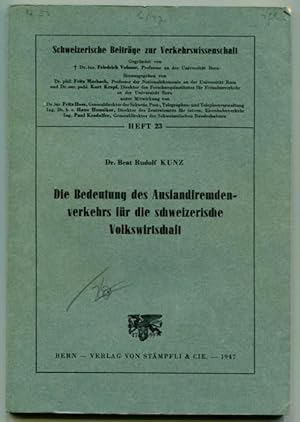 Seller image for Die Bedeutung des Auslandfremdenverkehrs fr die schweizerische Volkswirtschaft. Heft 23 for sale by Antikvariat Valentinska