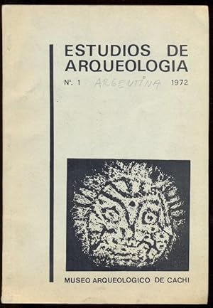 Estudios Arqueologicos, Numero 1 - Ana 1972. Museo arqueologico de Cachi