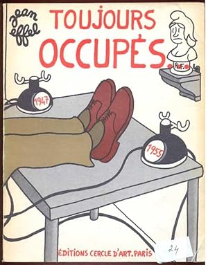 Toujours occupes. Recueil (1947-1955)