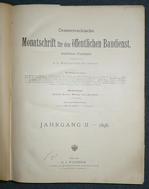 Bild des Verkufers fr sterreichische Monatsschrift fr den ffentlichen Baudienst. Amtzliches Fachblatt. Jahrgang II - 1896 zum Verkauf von Antikvariat Valentinska