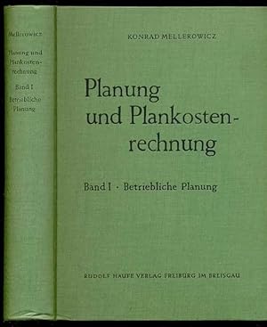 Bild des Verkufers fr Planung und Plankostenrechnung. Band I: Betriebliche Planung zum Verkauf von Antikvariat Valentinska