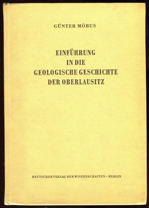 Bild des Verkufers fr Einfhrung in die geologische Geschichte der Oberlausitz zum Verkauf von Antikvariat Valentinska