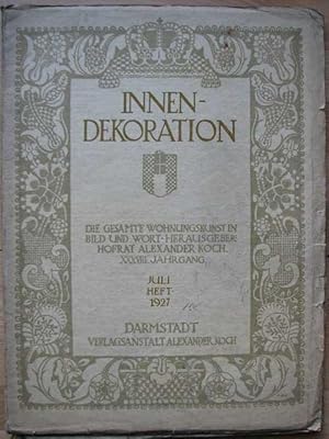 Imagen del vendedor de Innen-Dekoration. Reich-illustrierte kunstgewerbliche Zeitschrift fr den gesamten Innenausbau; XXXVIII. Jahrg., Juli 1927 a la venta por Antikvariat Valentinska