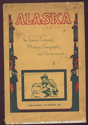 Seller image for Alaska: Its Scenic Features, Geography, History and Government. Third Revision - 7th printing for sale by Antikvariat Valentinska