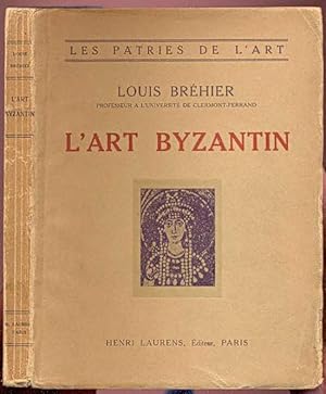 Seller image for L'Art Byzantin. Le Parties de l'Art. Ouvrage illustr de 106 gravures for sale by Antikvariat Valentinska