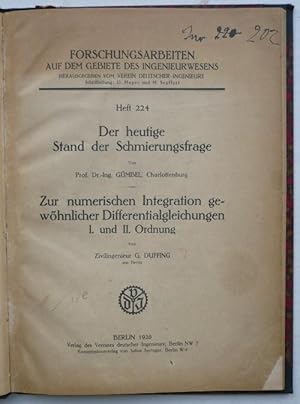 Der heutige Stand der Schmierungsfrage. * Zur numerischen Integration gewöhnlicher Differentialgl...