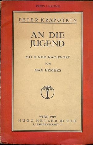 Bild des Verkufers fr An die Jugend. Mit einem Nachwort von Max Ermers zum Verkauf von Antikvariat Valentinska