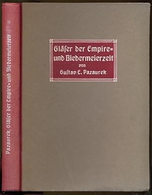 Bild des Verkufers fr Glser der Empire- und Biedermeierzeit. Mit 6 Farbentafeln und 332 Textabbildungen. Monographien des Kunstgewerbes XIII/XV zum Verkauf von Antikvariat Valentinska