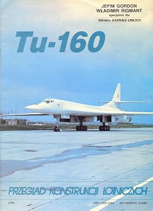 Imagen del vendedor de Tu 160. Przeglad konstrukcji lotniczych 5/1993 a la venta por Antikvariat Valentinska