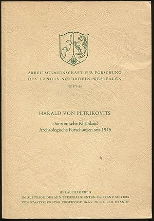 Das römische Rheinland. Archäologische Forschungen seit 1945 [= Arbeistgemeinschaft für Forschung...