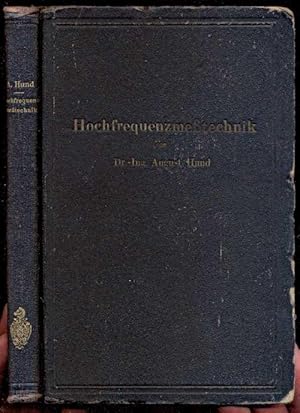 Seller image for Hochfrequenzmetechnik. Ihre wissenschaftlichen und praktischen Grundlagen. Mit 150 Textabbildungen for sale by Antikvariat Valentinska