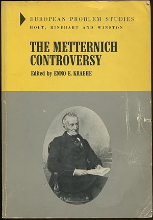 Seller image for The Metternich Controversy [= European Problem Studies] for sale by Antikvariat Valentinska