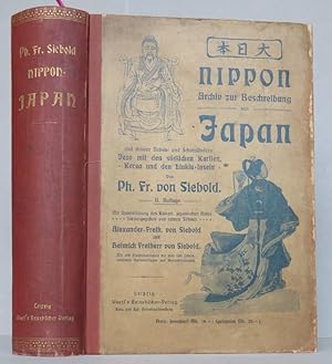 Nippon. Archiv zur Beschreibung von Japan und dessen Neben- und Schutzländern jezo mit den südlic...