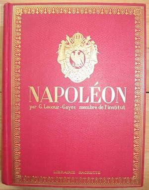 Napoleon sa vie son oeuvre, son temps. Avec une Preface du Marechal Joffre