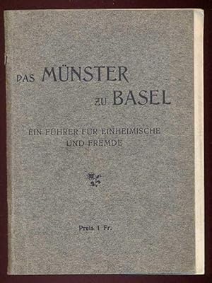 Bild des Verkufers fr Das Mnster zu Basel. Ein Fhrer fr einheimische und fremde. Mit 23 Abbildungen zum Verkauf von Antikvariat Valentinska