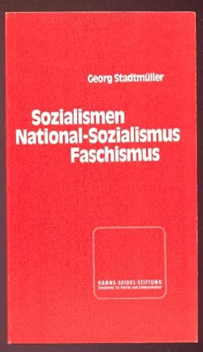 Bild des Verkufers fr Sozialismen - National Sozialismus - Faschismus. Verfasserwidmung auf Schmutztitelseite zum Verkauf von Antikvariat Valentinska