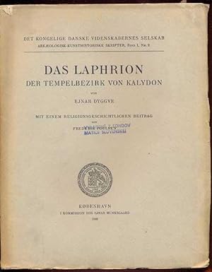Das Laphrion. Der Tempelbezirk von Kalydon. Mit einem religionsgeschichtlichen Beitrag. Erster Band