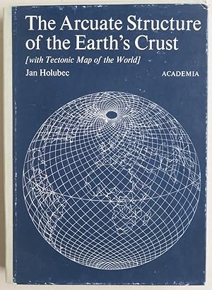 Bild des Verkufers fr The Arcuate Structure of the Earth's Crust (with Tectonic Map of the World) zum Verkauf von Antikvariat Valentinska