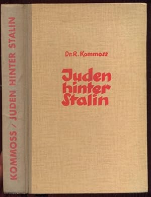 Bild des Verkufers fr Juden hinter Stalin. Die jdische Vormachtstellung in der Sowjetunion auf Grund amtlicher Sowjetquellen dargestellt. 3. und 4. neubearbeitete Auflage. Mit 46 Abbildungen auf 16 Bildtafeln zum Verkauf von Antikvariat Valentinska