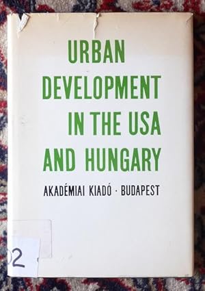 Urban development in the USA and Hungary