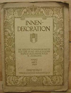 Imagen del vendedor de Innendekoration. Die gesamte Wohnungskunst in Bild und Wort; XL. Jahrgang, Mrz 1929 a la venta por Antikvariat Valentinska