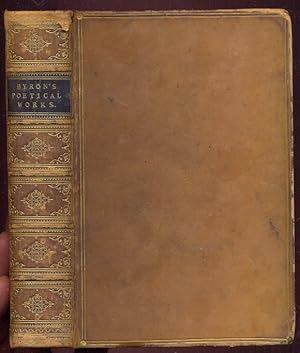 The Poetical Works of Lord Byron, complète. New Edition, the Text carefully revised