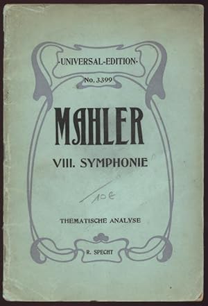 Seller image for Gustav Mahler's VIII. Symphonie. Thematische Analyse. Mit einer Einleitung, biographischen Daten und dem Portrt Mahlers [= Universal-Edition; No. 3399] for sale by Antikvariat Valentinska