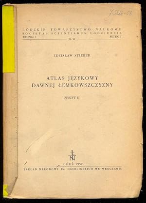 Atlas jezykowy dawnej lemkowszczyzny, Zeszyt II. Lodzkie Towarzystwo Naukowe, Wydzial I, Nr. 32