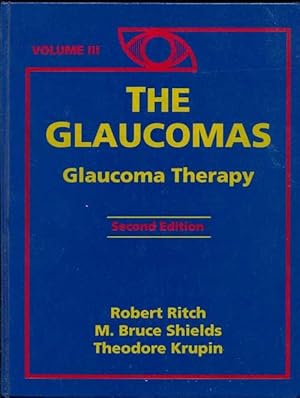 The Glaucomas. With 1315 illustrations including 49 in color. Zweite Ausgabe. 3 Bände