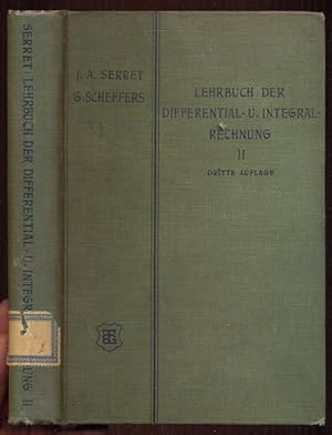 Bild des Verkufers fr J. A. Serret Lehrbuch der Differential- und Integralrechnung. Nach Axel Harnacks bersetzung. Zweiter Band - Integralrechnung. Mit 105 Figuren im Text. Dritte Auflage zum Verkauf von Antikvariat Valentinska