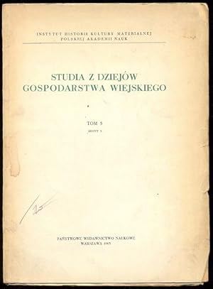 Badania slownictwa gwar Pomorza Mazowieckiego. Studia z dziejow gospodarstwa wiejskiego. Studia i...