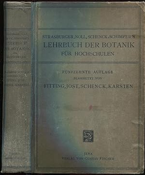 Seller image for Lehrbuch der Botanik fr Hochschulen. Fnfzehnte, umgearbeitete Auflage. Mit 849 zum Teil farbigen Abbildungen im Text for sale by Antikvariat Valentinska