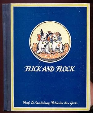 Seller image for Flick and Flock. Glorious adventures of two happy-go-lucky puppies. Told by Clara V. Winslow. Illustrated by M. Fischerova-Kvechova for sale by Antikvariat Valentinska
