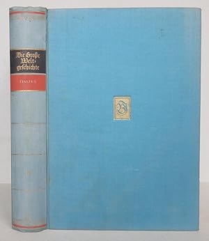 Seller image for Geschichte des italienischen Volkes und Staates. Vom Zusammenbruch des Rmischen Reiches bis zum Weltkrieg; Faschismus und Imperium [= Die Groe Weltgeschichte, Band 9] for sale by Antikvariat Valentinska