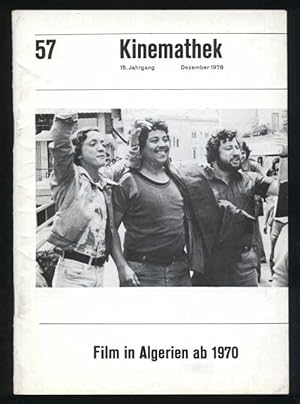 Seller image for Kinemathek 57. 15. Jahrgang. Dezember 1978. Film in Algerien ab 1970 for sale by Antikvariat Valentinska