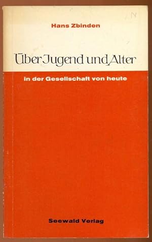 Seller image for ber Jugend und Alter in der Gesellschaft von heute for sale by Antikvariat Valentinska