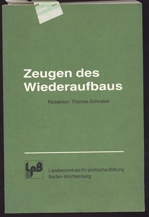 Bild des Verkufers fr Zeugen des Wiederaufbaus zum Verkauf von Antikvariat Valentinska