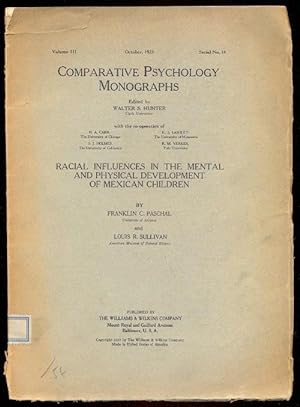 Seller image for Racial Influences in the mental and phsysical Development of Mexican Children. Comparative Psychology Monographs, Vol. III, serial No 14, October, 1925 for sale by Antikvariat Valentinska