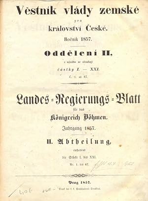 Landes-Regierungs-Blatt für das Königreich Böhmen, Jg. 1857, II. Abtheilung enthaltend die Stücke...