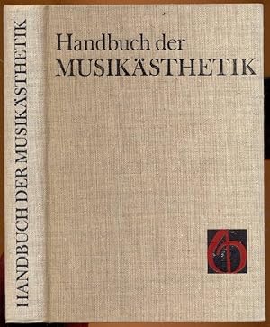 Image du vendeur pour Handbuch der Musiksthetik. 1. Auflage 1979 mis en vente par Antikvariat Valentinska