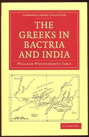 The Greeks in Bactria & India. Nachdruck der Ausgabe 1966