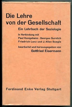 Seller image for Die Lehre von der Gesellschaft. Ein Lehrbuch der Soziologie. for sale by Antikvariat Valentinska