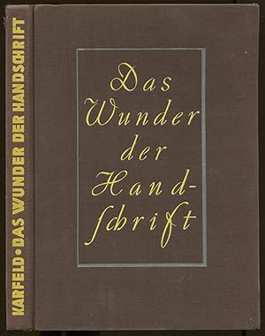 Bild des Verkufers fr Das Wunder der Handschrift. Eine Einfhrung in die Graphologie fr jedermann zum Verkauf von Antikvariat Valentinska