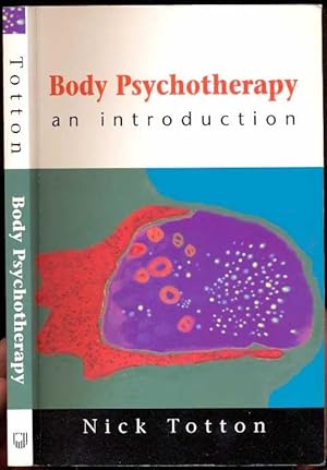 Body Psychotherapy. An Introduction