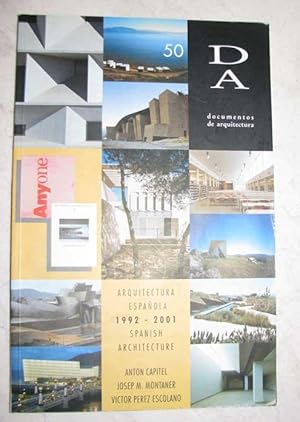 DOCUMENTOS DE ARQUITECTURA, 50. Arquitectura Espanola 1992 - 2001. Spanish Architecture. Anton Ca...