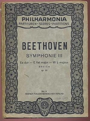 Symphonie III Es dur - E flat major - Mi majeur EROICA op. 55. Philharmonia Partituren * Scores *...