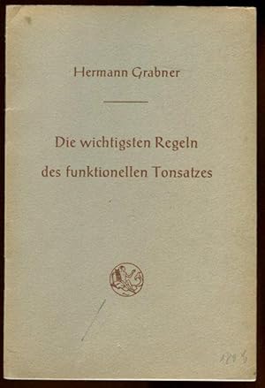 Bild des Verkufers fr Die wichtigsten Regeln des funktionellen Tonsatzes zum Verkauf von Antikvariat Valentinska